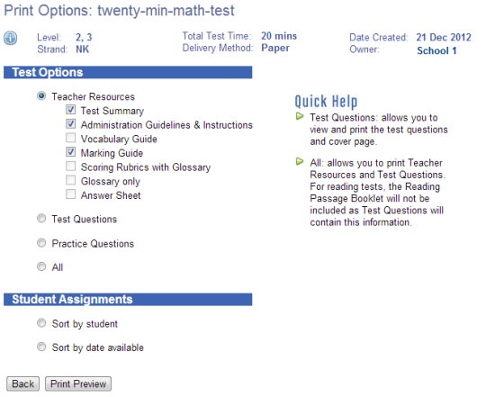 Screen shot of Print Options – twenty-minute maths test. Under the heading are four test options and two student assignments. There is a tick before three items to print: Test Summary, Administration guidelines and instructions, and Marking Guide.