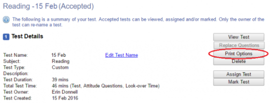 Screen shot – on the left are test details, on the right is a column with the heading “View Test”. Five choices sit under the heading. The “Print Options” has a circle around it.