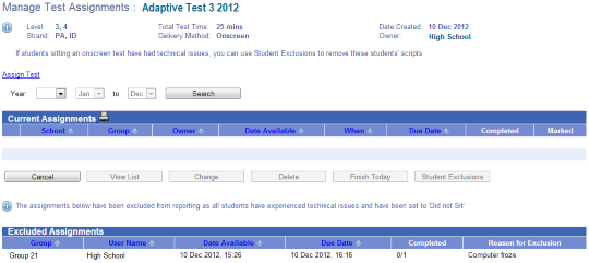 Screenshot showing Student Exclusions screen. The heading is Manage Test Assignments: Adaptive Test 2 2012. Underneath that is information about the test details such as test time and date created. The two subsections are Current Assignments and Excluded Assignments. These have information such as Group, Date Available, and Reason for Exclusion.