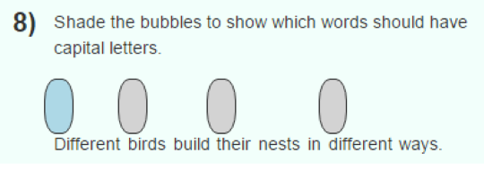 Example of e-asTTle question showing bubbles that can be shaded to indicate the correct answers. The four bubbles are presented at various intervals above a sentence with the question "Shade the bubbles to show which words should have capital letters".